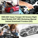 1999-2001 Isuzu Trooper US Version Right Hand Models EXP UBS Workshop Manual Frontera (UE)