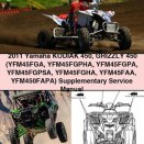 2011 Yamaha KODIAK 450 GRIZZLY 450 Supplementary Service Repair Manual