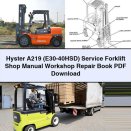 Hyster A219 (E30-40HSD) Service Forklift Shop Manual Workshop Repair Book