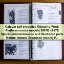 Calavar Condor Models 3887E, 4887E Self-Propelled Elevating Work Platform Operation/Maintenance & Parts Manual PDF