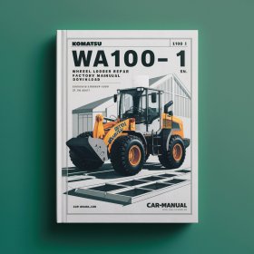 Komatsu WA100-1 Wheel Loader Service Repair Factory Manual (SN: 10001 and up)