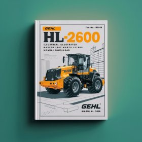GEHL HL2600 HL 2600 Loader Illustrated Master Parts List Manual (Form No.903010 Replaces 901990)