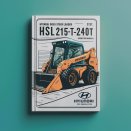 Hyundai Skid Steer Loader HSL215T-240T Operating Manual