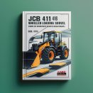 JCB 411 416 Wheeled Loading Shovel Complete Workshop Service Repair Manual