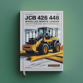 JCB 426 436 446 Wheeled Loader Complete Workshop Service Repair Manual