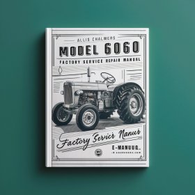 Allis Chalmers Traktor Modell 6060 Werkstatthandbuch