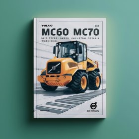 Volvo MC60 MC70 Skid Steer Loader Industrial Service Repair Workshop Manual