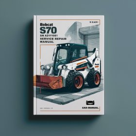 BOBCAT S70 SN A3W611001 & Above Service Repair Manual