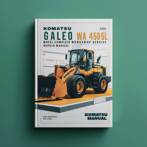 Komatsu Galeo WA450-5L & WA480-5L Wheel Loader Complete Workshop Service Repair Manual