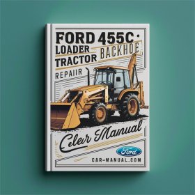 Ford 455C Loader Backhoe Tractor Service Repair Manual