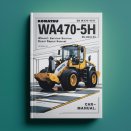 Komatsu WA470-5H Wheel Loader Workshop Service Repair Manual SN WA470H50051 And UP