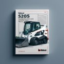 BOBCAT S205 Turbo High FLOW SKID Steer Loader SN 528411001 & Above Operation & Maintenance Manual