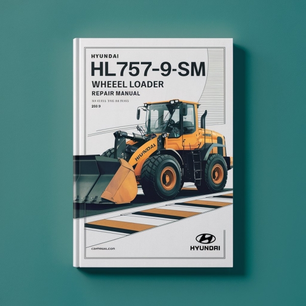 Hyundai HL757-9SM Wheel Loader Service Repair Manual