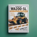 Komatsu Service WA200-5L WA200PT-5L Shop Manual Wheel Loader Workshop Repair Book