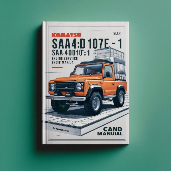 Komatsu SAA6D107E-1 SAA4D107E-1 Engine Service Shop Manual