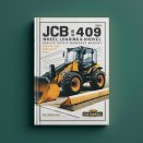 JCB 406 409 Wheel Loading Shovel Service Repair Workshop Manual