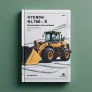 Hyundai HL760-9 Wheel Loader Workshop Repair & Service Manual [Complete & Informative for DIY Repair]