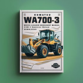 Komatsu WA700-3 Wheel Loader Service Repair Workshop Manual (SN: 51005 and up)