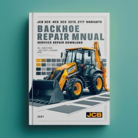 JCB 3CX 4CX 214 215 217 & Variants Backhoe Loader Service Repair Manual (SN: 3CX 4CX-400001 to 4600000 3CX 4CX-920001 to 9300000 214 215 217-900001 Onwards)