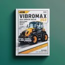JCB Vibromax 253 263 Tandem Roller Service & Repair Workshop Manual