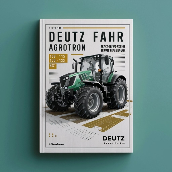 Deutz-Fahr Agrotron 106-165 MK3 Werkstatthandbuch (PDF)