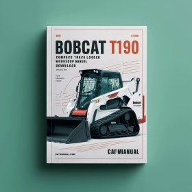 Bobcat T190 Compact Track Loader Service Repair Workshop Manual (S/N 531660001 & Above 531760001 & Above )
