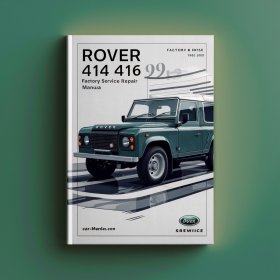 Rover 414 416 420 1990-1999 Factory Service Repair Manual