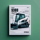 BOBCAT S300 SKID Steer Loader SN A5GP11001-A5GP19999 Operation & Maintenance Manual