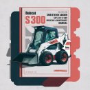 BOBCAT S300 SKID Steer Loader SN 531111001 & Above Operation & Maintenance Manual