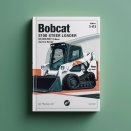 BOBCAT S100 SKID Steer Loader SN AB6420001 & Above (EDITION 1-11) Service Repair Manual