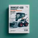 Bobcat 430 Compact Excavator Service Repair Manual (S/N: 562511001 & Above, 562711001 & Above, 562911001 & Above, 563011001 & Above)