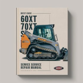 Best Case 60XT 70XT Skid Steer Service Repair Manual