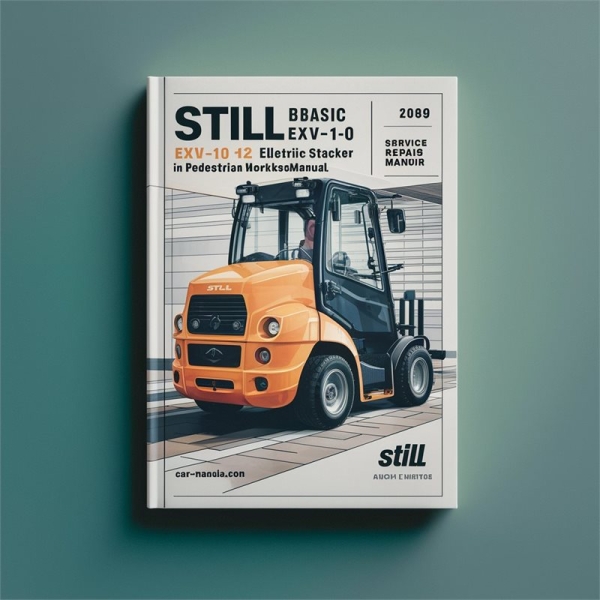 Still EXV-10, EXV-10 Basic, EXV-12, EXV-12 Li Electric Pallet Stacker Service Repair Workshop Manual PDF