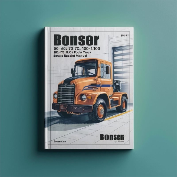 Bonser 50 60 70 90 100 D HD TC LS 45 75 Fork Lift Truck Service Repair Workshop Manual Download PDF