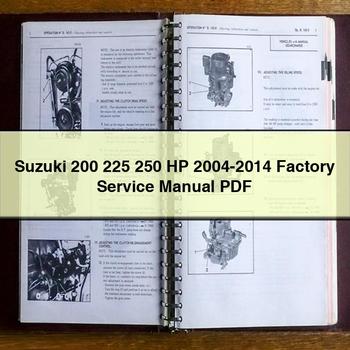 Manual de reparación y servicio de fábrica de Suzuki 200 225 250 HP 2004-2014