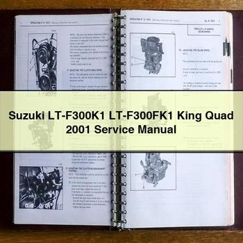 Manual de servicio y reparación de Suzuki LT-F300K1 LT-F300FK1 King Quad 2001