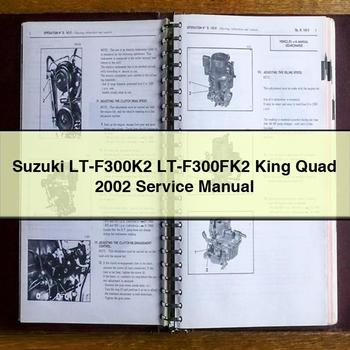 Manual de reparación y mantenimiento de Suzuki LT-F300K2 LT-F300FK2 King Quad 2002