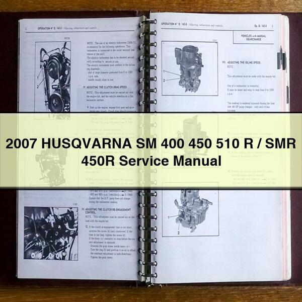 2007 HUSQVARNA SM 400 450 510 R/SMR 450R Service Repair Manual