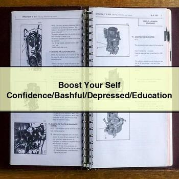 Boost Your Self Confidence/Bashful/Depressed/Education