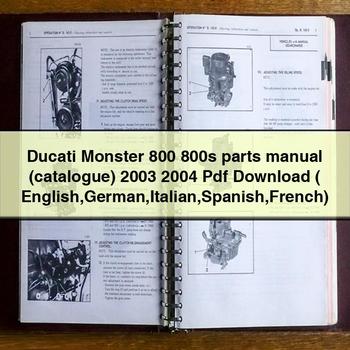 Ducati Monster 800 800s parts Manual (catalogue) 2003 2004 Pdf  ( English German Italian Spanish French)