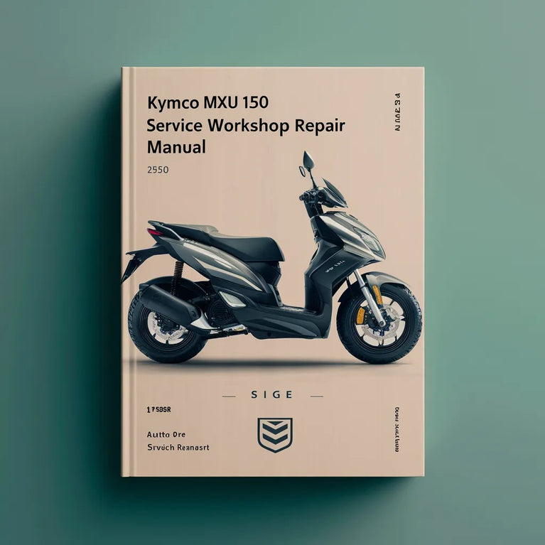 Manuel de réparation de l'atelier de service Kymco MXU 150