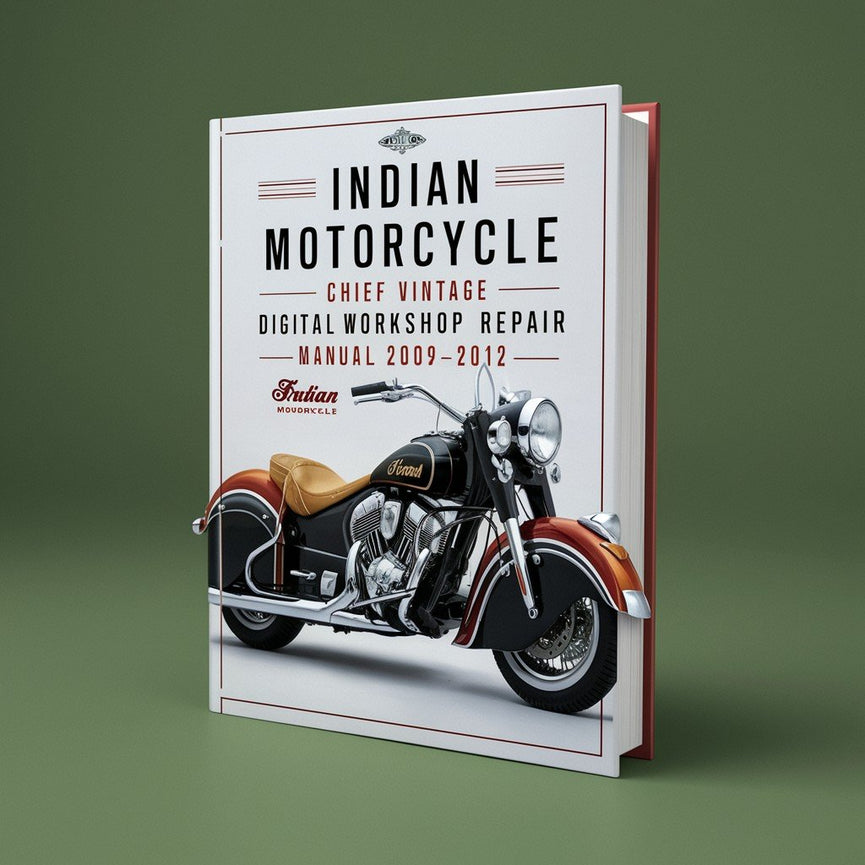 INDIAN Motorcycle CHIEF VINTAGE Digital Workshop Repair Manual 2009-2012