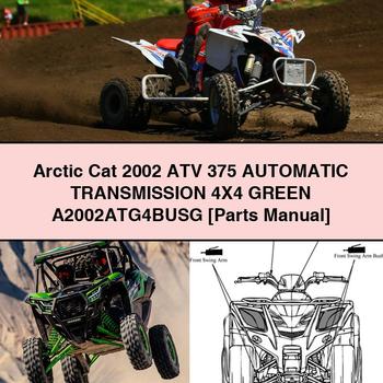 Arctic Cat 2002 ATV 375 Automatic Transmission 4X4 GREEN A2002ATG4BUSG [Parts Manual]