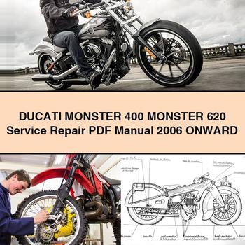 DUCATI MONSTER 400 MONSTER 620 Service Repair Manual 2006 Onward