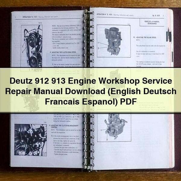 Deutz 912 913 Engine Workshop Service Repair Manual  (English Deutsch Francais Espanol)