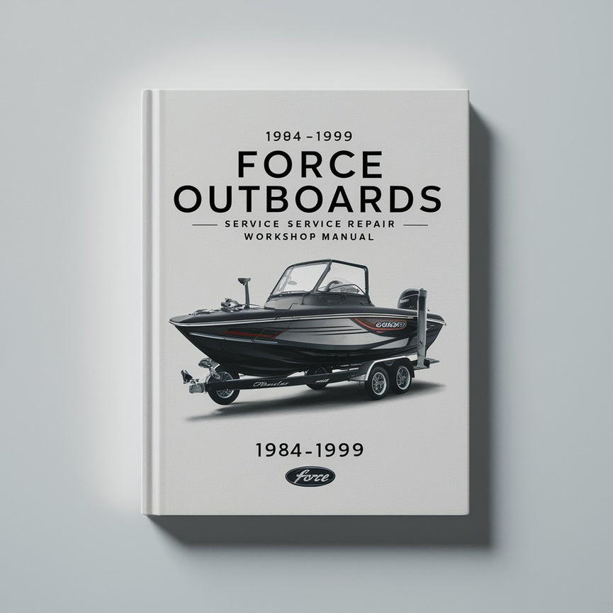 1984-1999 Force Outboards Service Repair Workshop Manual