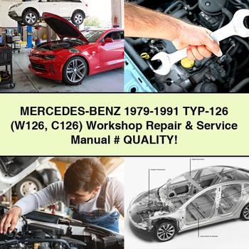 Mercedes-BENZ 1979-1991 TYP-126 (W126 C126) Workshop Repair & Service Manual # QUALITY