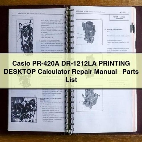 CASIO PR-420A DR-1212LA PRINTING DESKTOP Calculator Repair Manual + Parts List PDF Download