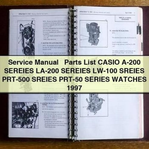 Service Manual + Parts List CASIO A-200 SEREIES LA-200 SEREIES LW-100 SREIES PRT-500 SREIES PRT-50 Series WATCHES 1997 PDF Download