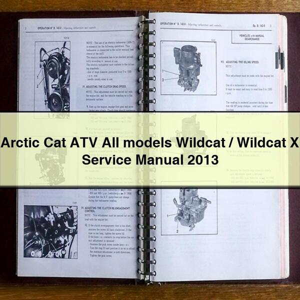 Manual de servicio y reparación de vehículos todo terreno Arctic Cat para todos los modelos Wildcat/Wildcat X 2013